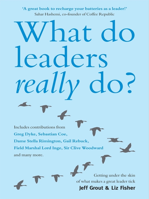 Title details for What Do Leaders Really Do by Jeff Grout - Available